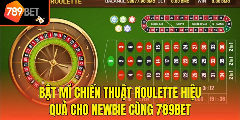 Bật Mí Chiến Thuật Roulette Hiệu Quả Cho Newbie Cùng 789bet 1 Bật Mí Chiến Thuật Roulette Hiệu Quả Cho Newbie Cùng 789bet